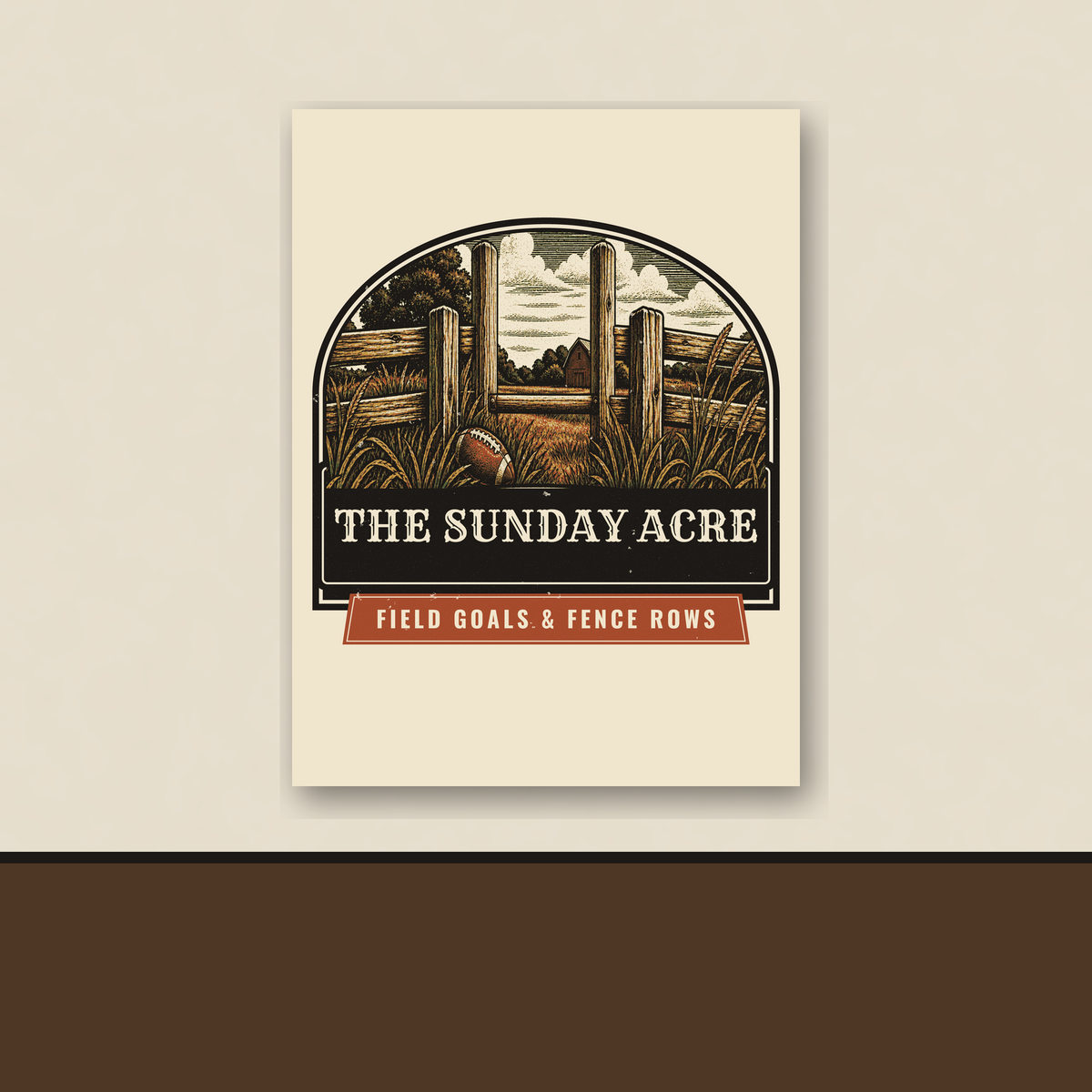 Field Goals & Fence Rows — Matte Poster