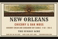 New Orleans — Chicory & Oak Moss — 9 oz Soy Candle